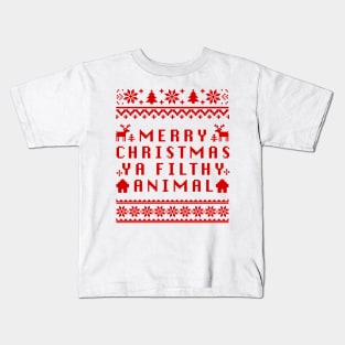 Merry Christmas Ya Filthy Animal Kids T-Shirt